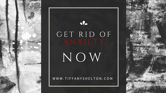 Read more about the article 3 Tips to get rid of anxiety IN THE MOMENT!