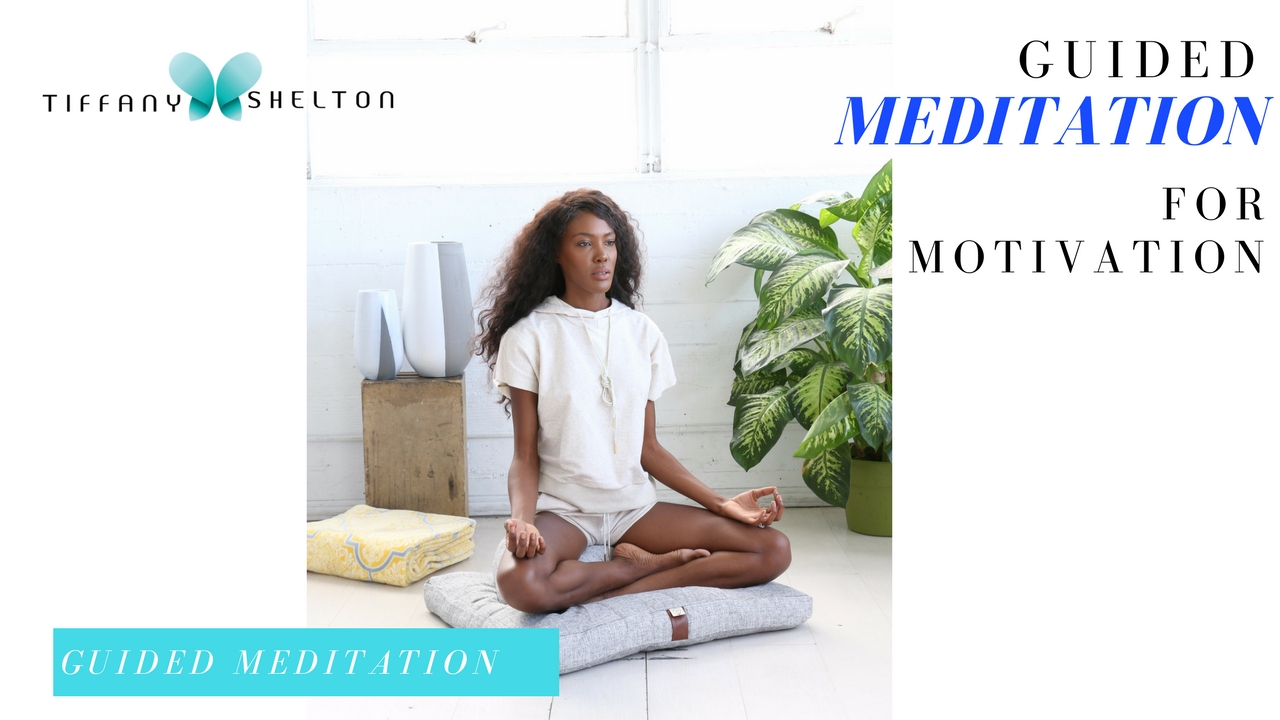 Read more about the article Guided Meditation for Motivation