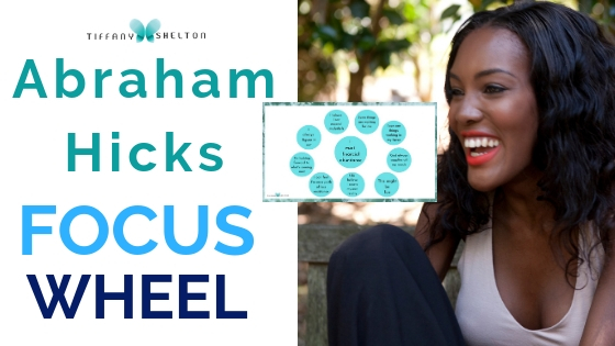 Read more about the article Abraham Hicks Focus Wheel – An Easy How to