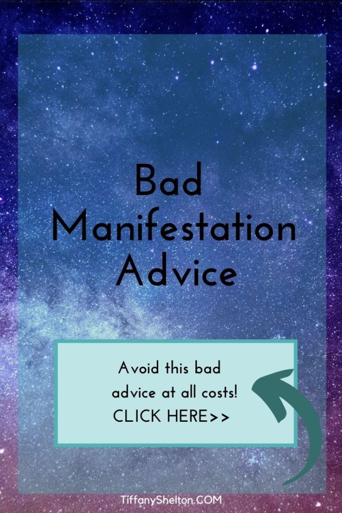 bad manifestation advice